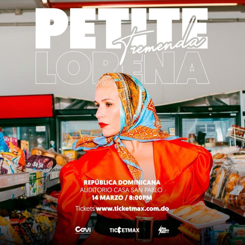 Petite Lorena: Tremenda | 8:00 PM | Sábado 14 Marzo 2026