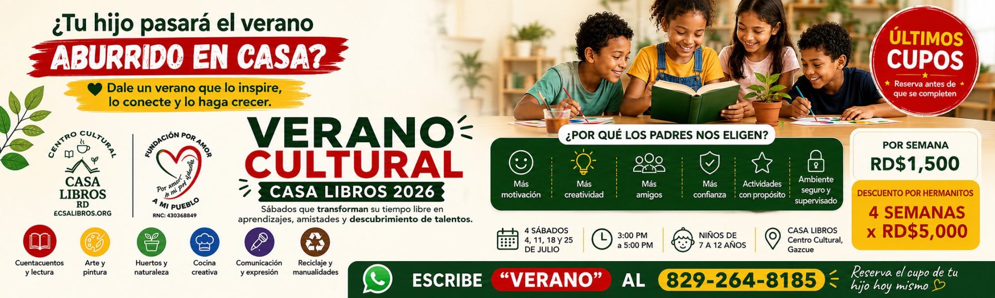 ¿Y si este verano tu hijo no se aburre… sino que descubre de qué es capaz? | 11:46 PM | Sábado 4 al Sábado 25 Julio 2026