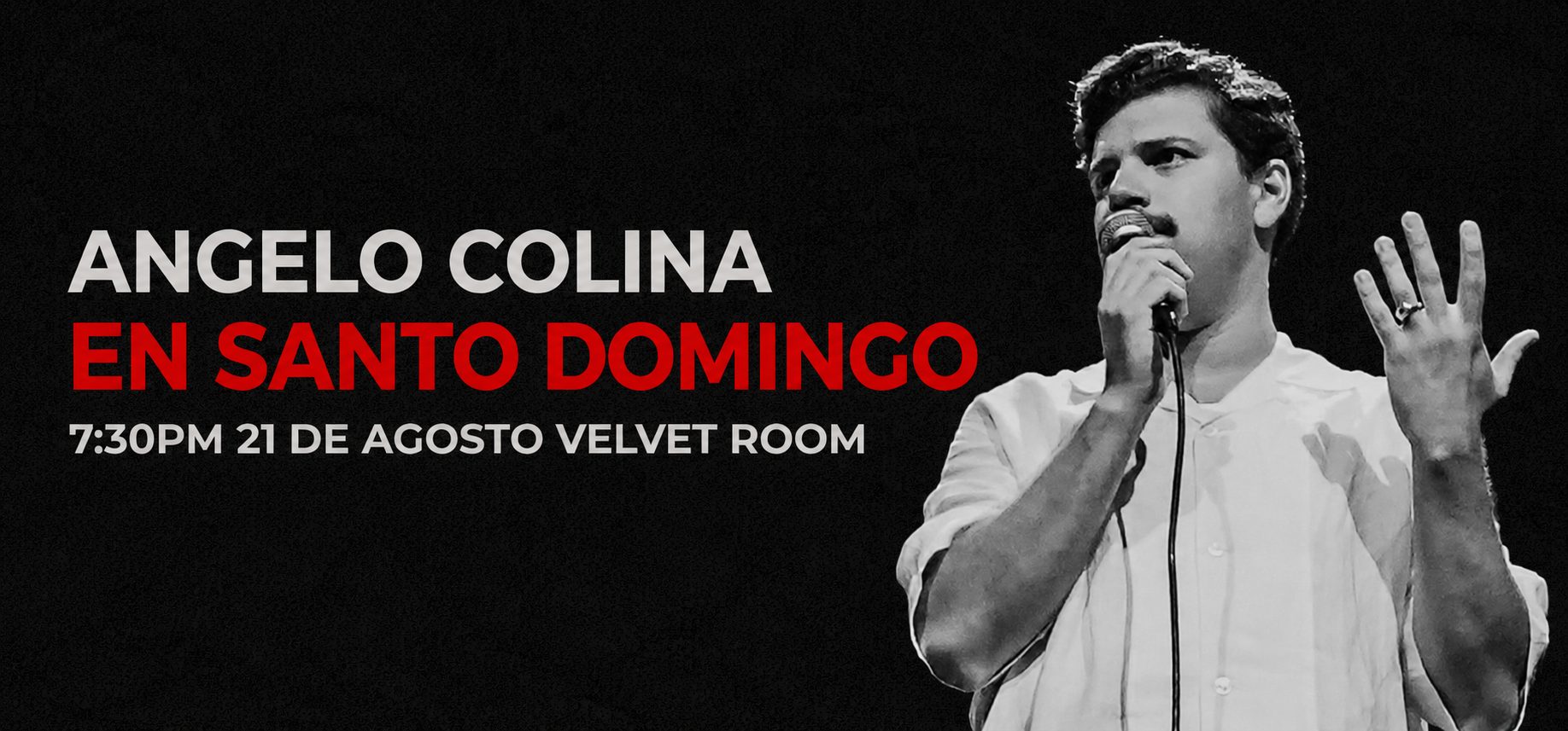 ANGELO COLINA EN SANTO DOMINGO | 7:30 PM | Viernes 21 Agosto 2026