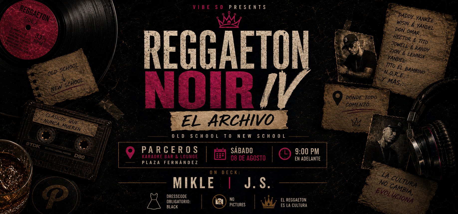 Reggaeton Noir IV: The Archive | 9:00 PM | Sábado 8 Agosto 2026