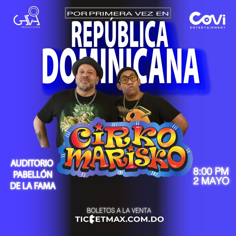 Cirko Marisko | 8:00 PM | Sábado 2 Mayo 2026
