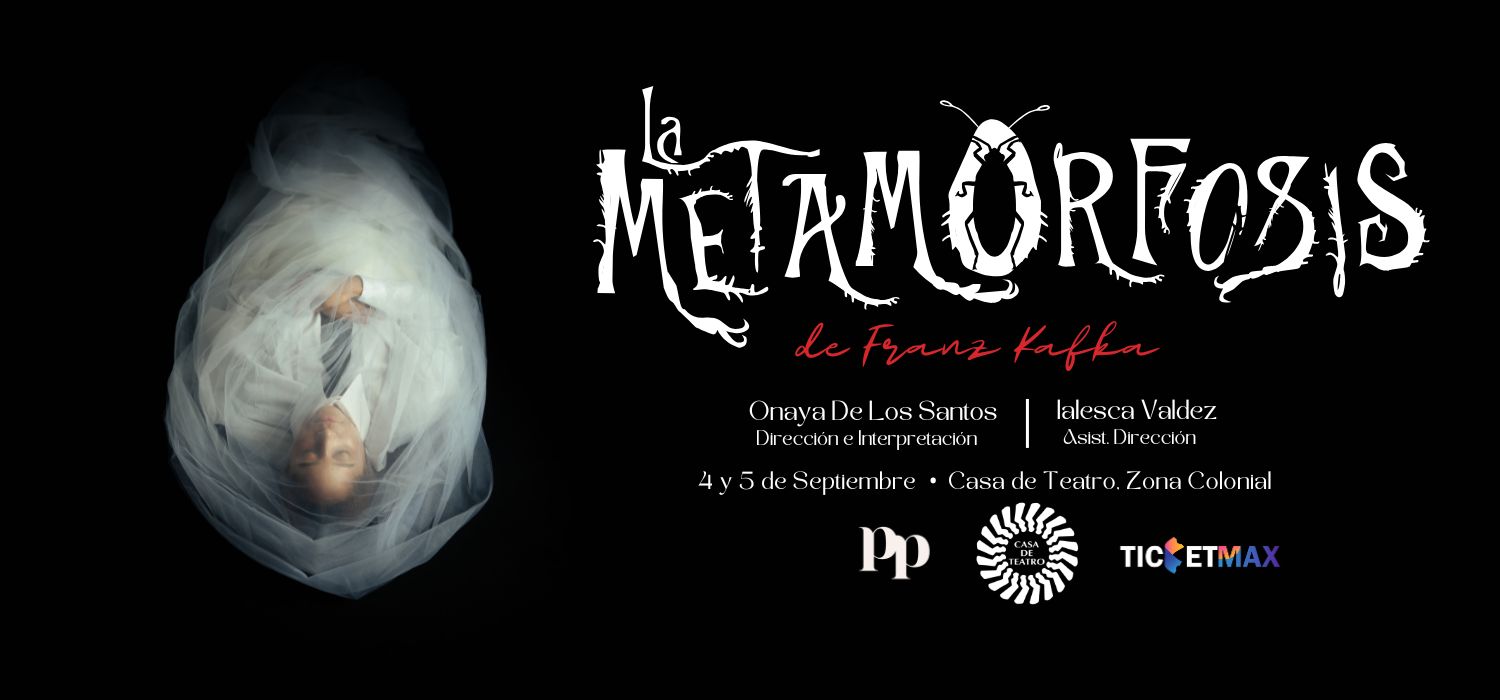 La Metamorfosis | 8:00 PM | Viernes 4 al Sábado 5 Septiembre 2026