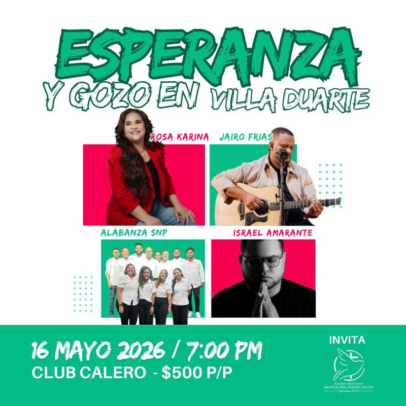 Esperanza y Gozo en Villa Duarte | 7:00 PM | Sábado 16 Mayo 2026