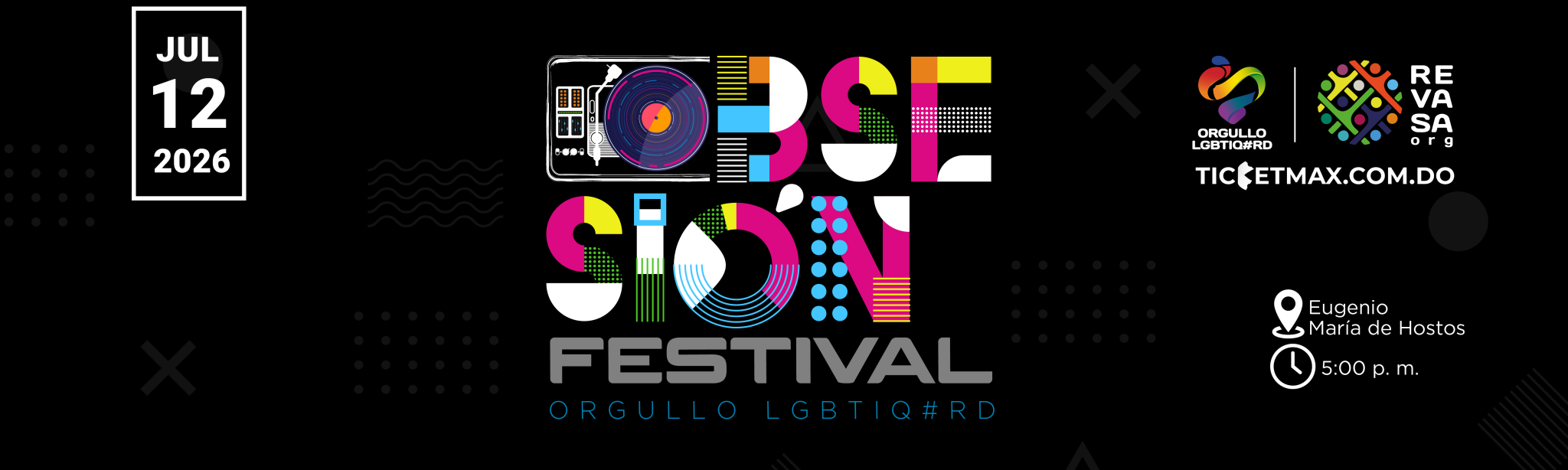 Obsesión: Festival del Orgullo LGBTIQ#RD 2026 | 5:00 PM | Domingo 12 Julio 2026