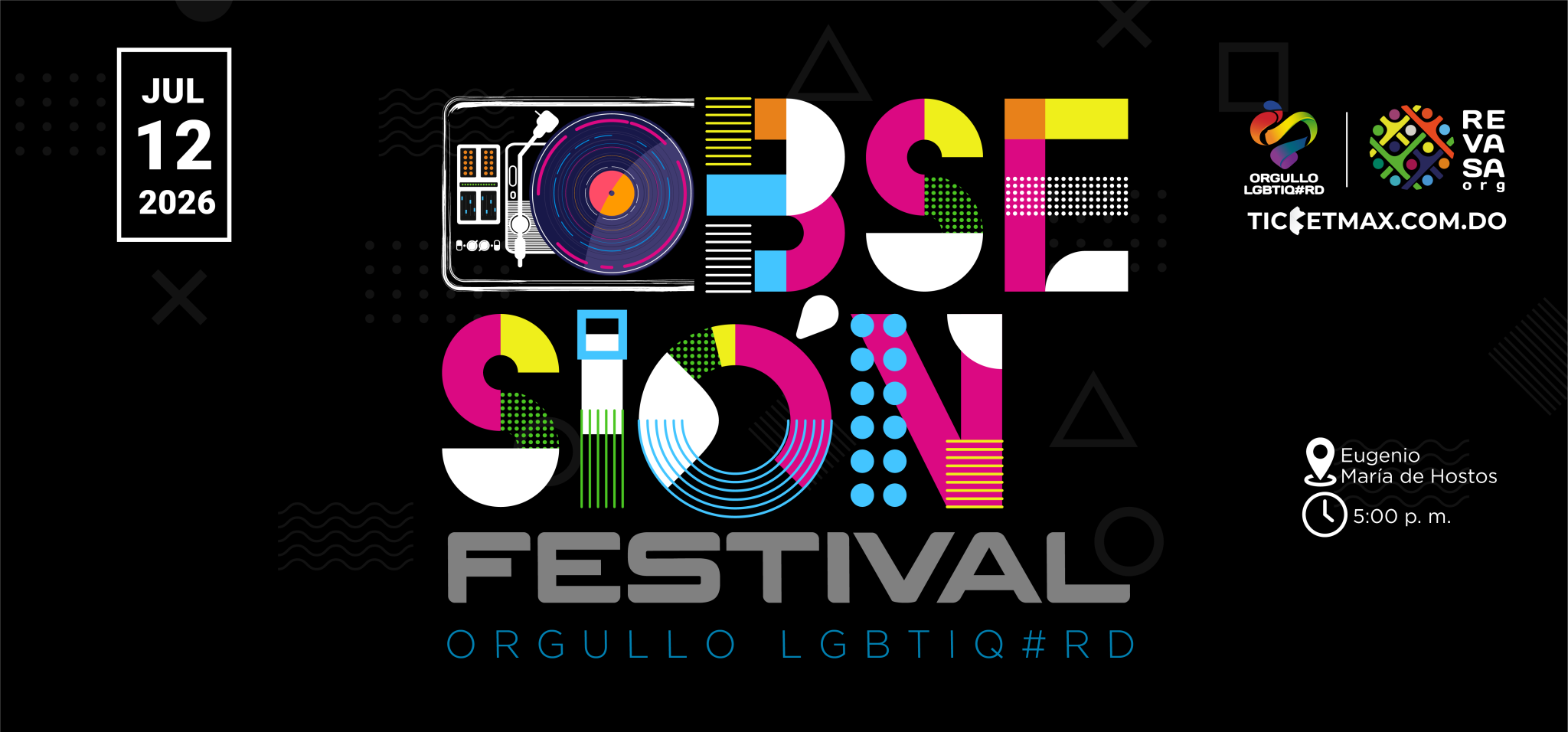 Obsesión: Festival del Orgullo LGBTIQ#RD 2026 | 5:00 PM | Domingo 12 Julio 2026