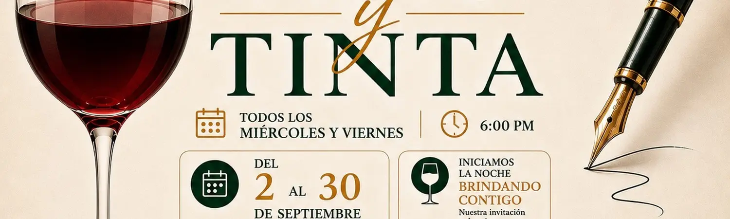 Tertulia Vino & Tinta 30.09.26 | 6:00 PM - 8:00 PM | Miércoles 30 Septiembre 2026