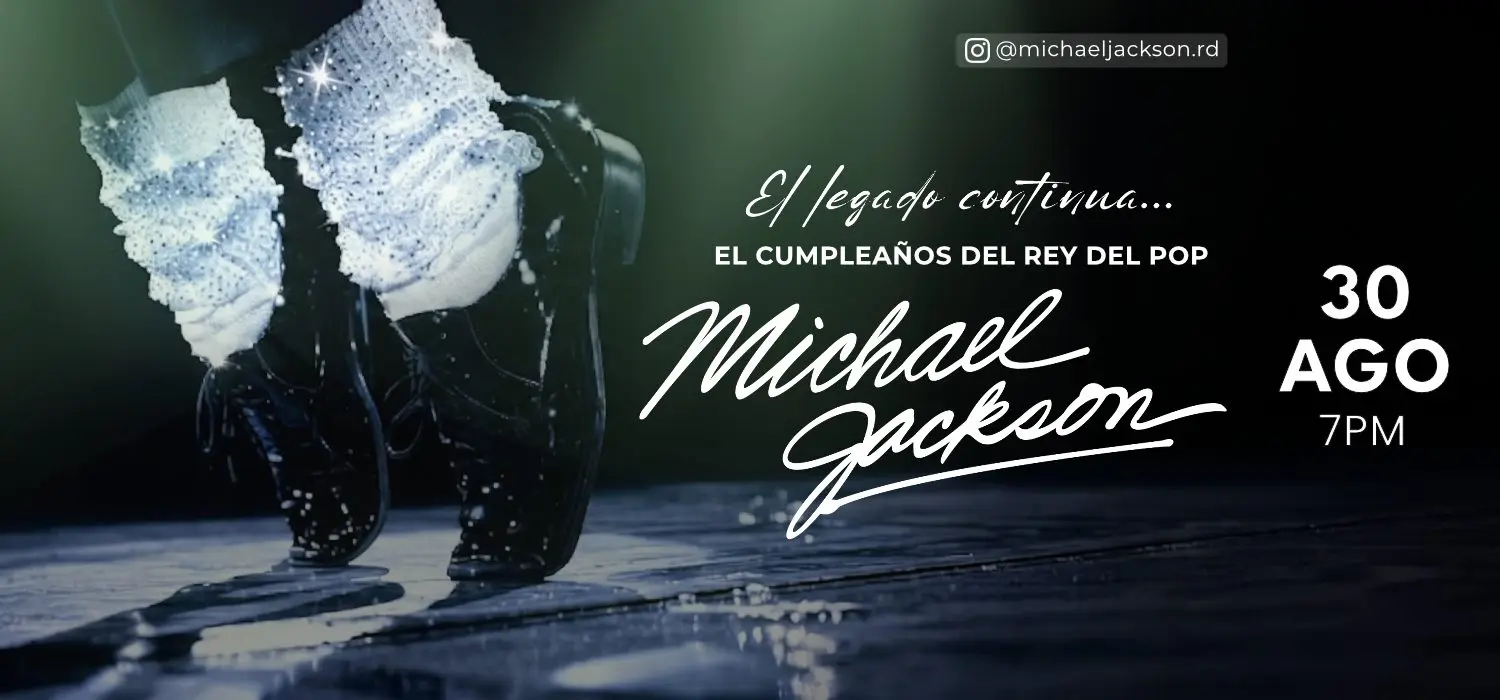 Michael Jackson - El Legado Continúa | 7:00 PM | Domingo 30 Agosto 2026