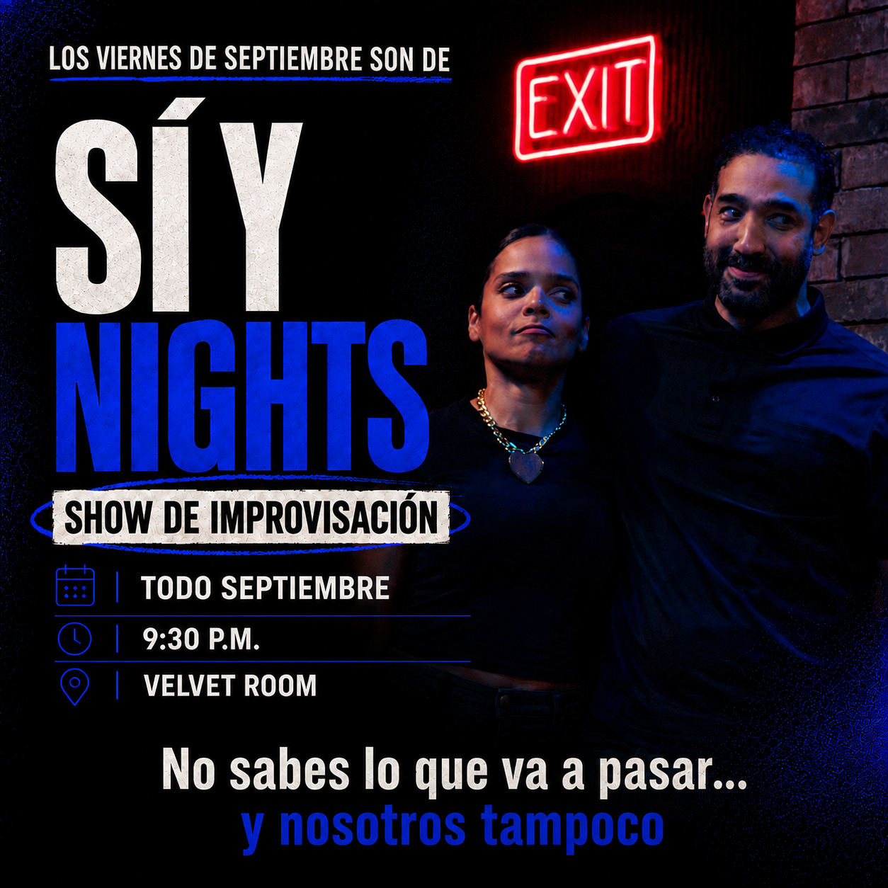 Si y… Nights! Improv Show | 9:30 PM | Viernes 18 Septiembre 2026